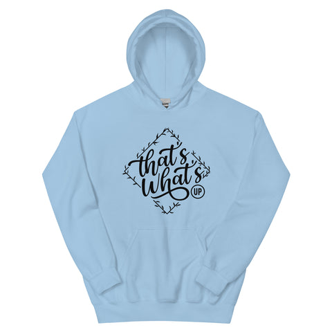Thats whats UP Unisex Hoodie