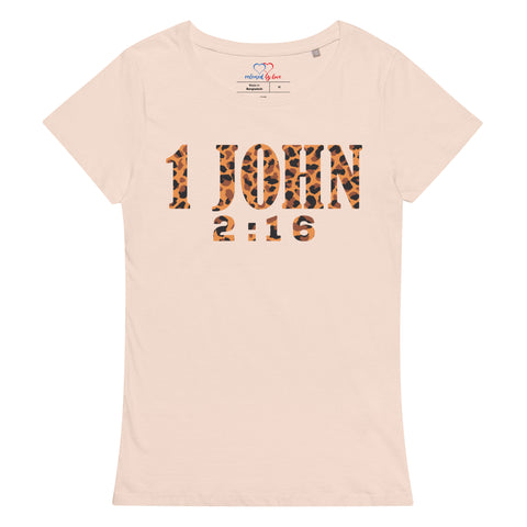 John 2:16 Women’s Basic Organic T-Shirt