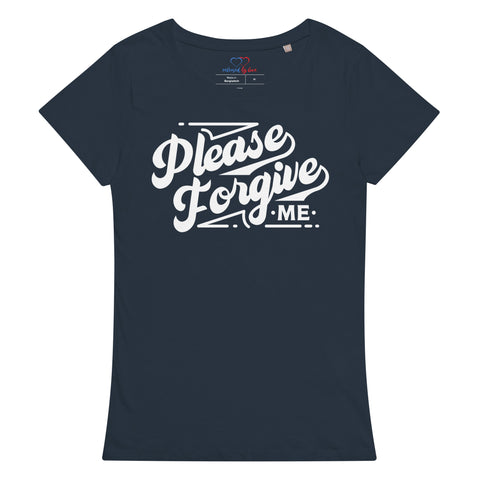 Please Forgive Me Women’s Basic Organic T-Shirt