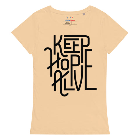 Keep Hope Alive Women’s Basic Organic T-Shirt