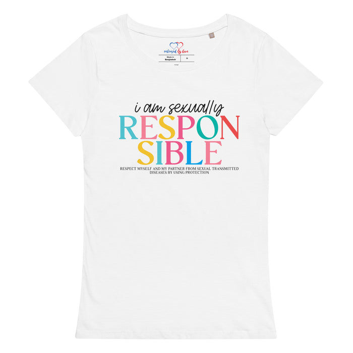 I Am Sexually Responsible Women’s Basic Organic T-Shirt