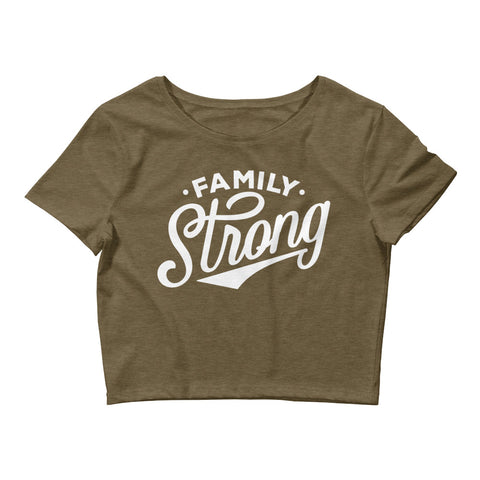 Family Strong Women’s Crop Tee